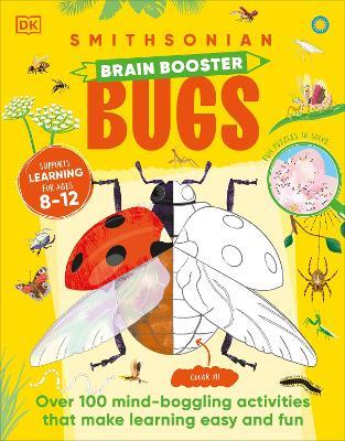 Brain Booster Bugs: Over 100 Brain-Boosting Activities that Make Learning Easy and Fun - DK - cover