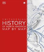 History of North America Map by Map