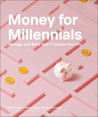 Money for Millennials - Sarah Young Fisher,Susan Shelly McGovern - cover
