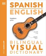 Spanish English Bilingual Visual Dictionary