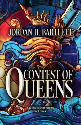 Contest of Queens - Jordan H. Bartlett - cover