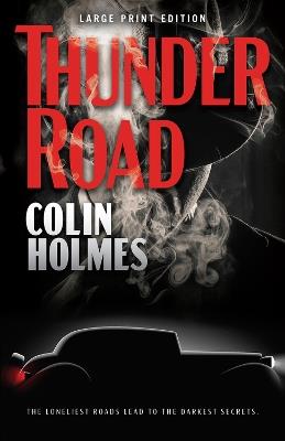 Thunder Road - Colin Holmes - cover