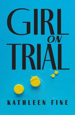 Girl on Trial - Kathleen Fine - cover