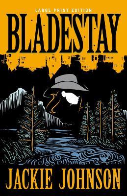 Bladestay - Jackie Johnson - cover