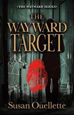 The Wayward Target