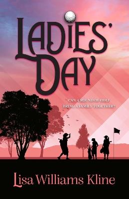 Ladies' Day - Lisa Williams Kline - cover