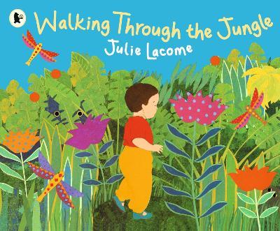 Walking Through the Jungle - Julie Lacome - cover