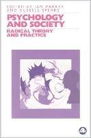 Psychology and Society: Radical Theory and Practice