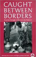 Caught Between Borders: Response Strategies of the Internally Displaced