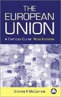 The European Union: A Critical Guide - Steven P. McGiffen - cover