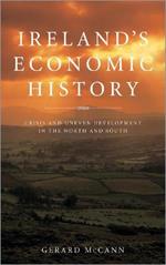 Ireland's Economic History: Crisis and Development in the North and South