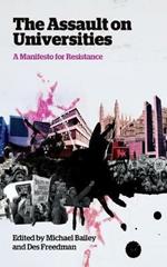 The Assault on Universities: A Manifesto for Resistance