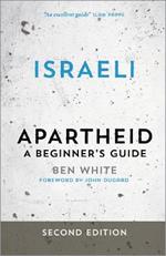 Israeli Apartheid: A Beginner's Guide