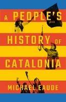 A People's History of Catalonia