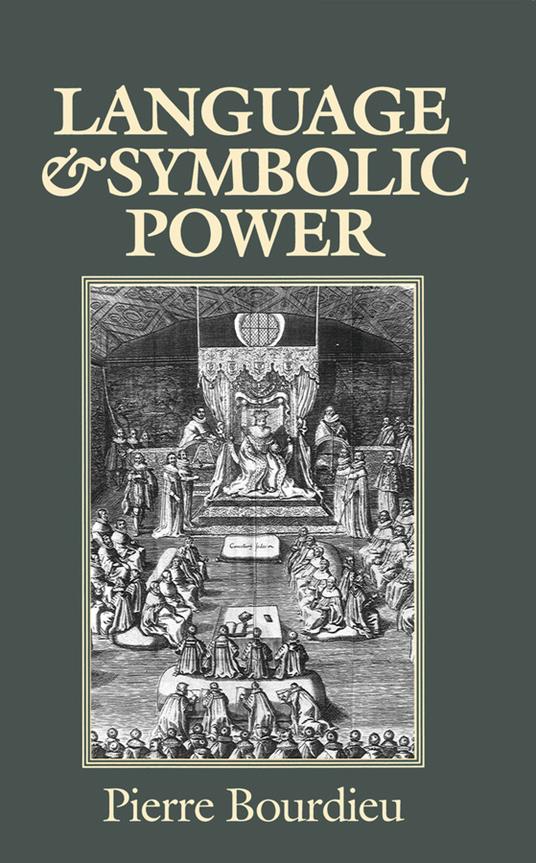 Language and Symbolic Power - Pierre Bourdieu - cover