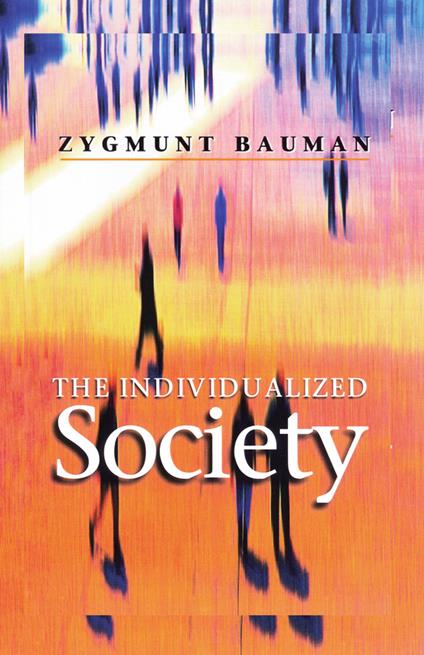 The Individualized Society - Zygmunt Bauman - cover