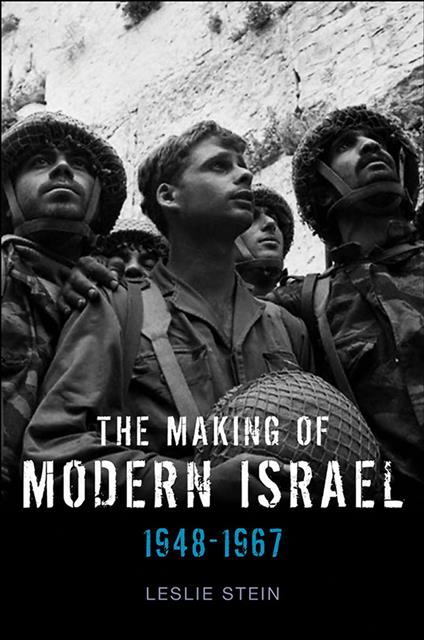 The Making of Modern Israel