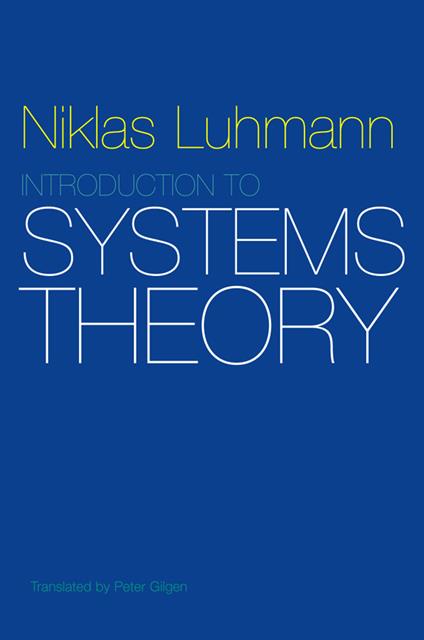 Introduction to Systems Theory - Niklas Luhmann - cover