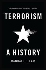 Terrorism: A History