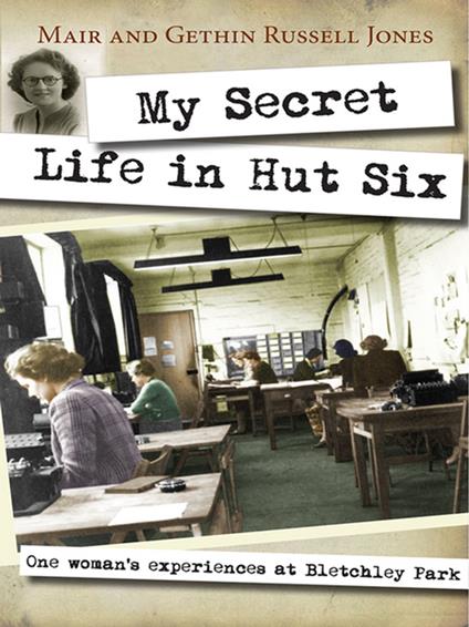 My Secret Life in Hut Six