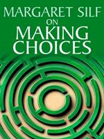 On Making Choices