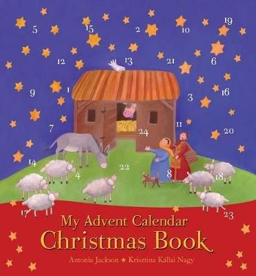 My Advent Calendar Christmas Book - Antonia Jackson - cover