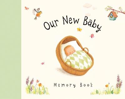 Our New Baby Memory Book - Sophie Piper,Antonia Woodward - cover