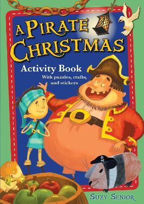 A Pirate Christmas Activity Book - Suzy Senior - cover