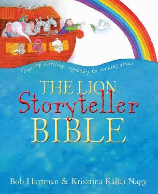 The Lion Storyteller Bible - Bob Hartman - cover