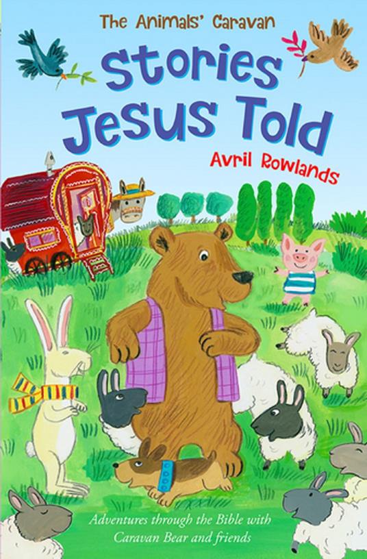 Stories Jesus Told - Avril Rowlands - ebook