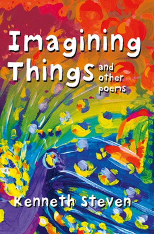 Imagining Things and other poems - Kenneth Steven - ebook