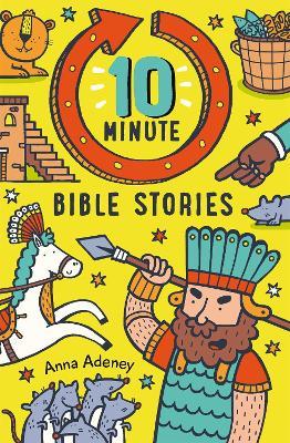 10-minute Bible Stories - Anne Adeney - cover