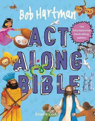 Bob Hartman's Act-Along Bible - Bob Hartman - cover