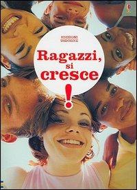 Ragazzi si cresce - Susan Meredith - copertina