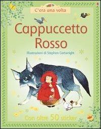 Cappuccetto Rosso - Heather Amery,Stephen Cartwright,Laura Howell - copertina