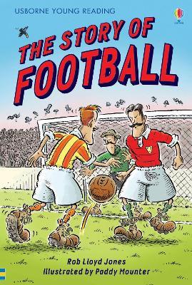 The Story of Football - Rob Lloyd Jones - cover