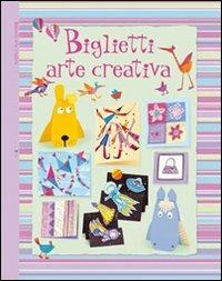 Biglietti. Arte creativa - Fiona Watt - copertina