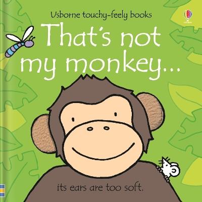 That's not my monkey. Ediz. illustrata - copertina