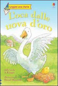 L'oca delle uova d'oro. Ediz. illustrata - Mairi Mackinnon - copertina