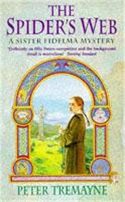 The Spider's Web (Sister Fidelma Mysteries Book 5): A heart-stopping mystery set in Medieval Ireland - Peter Tremayne - cover