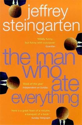 The Man Who Ate Everything - Jeffrey Steingarten - cover