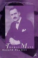 Thomas Mann: A Biography - Ronald Hayman - cover