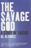 The Savage God: A Study of Suicide