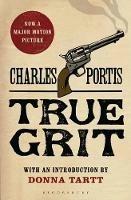 True Grit: The New York Times bestselling that inspired two award-winning films - Charles Portis - cover