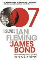 For Your Eyes Only: Ian Fleming and James Bond - Ben Macintyre - cover