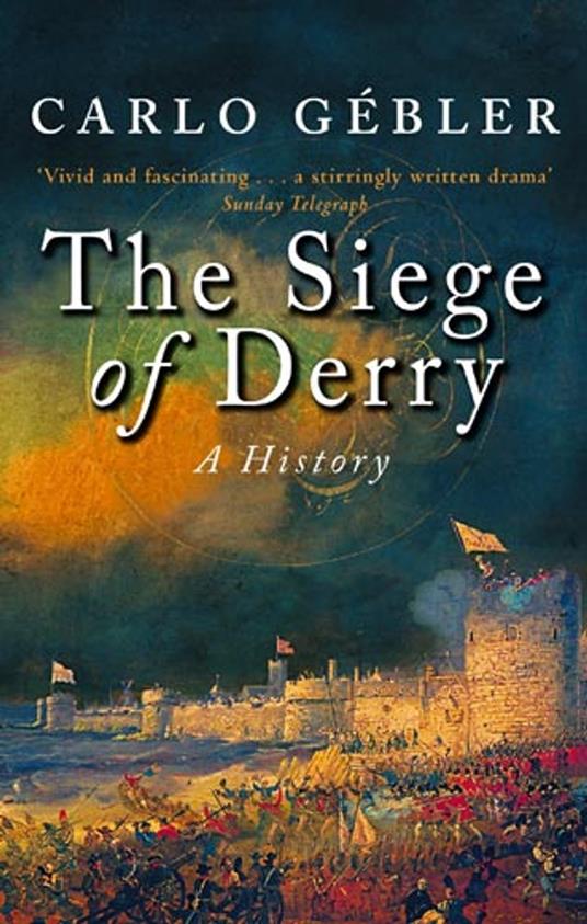 The Siege Of Derry