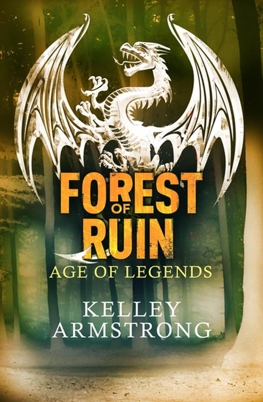 Forest of Ruin - Kelley Armstrong - ebook
