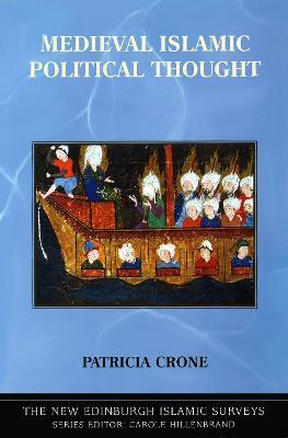 Medieval Islamic Political Thought - Patricia Crone - cover