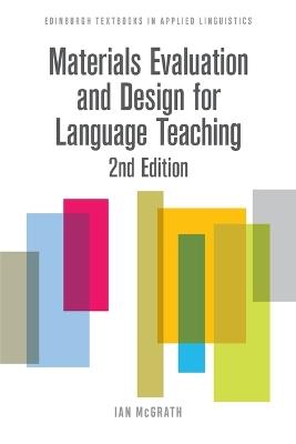 Materials Evaluation and Design for Language Teaching - Ian McGrath - cover