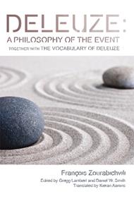 Deleuze: A Philosophy of the Event: together with The Vocabulary of Deleuze